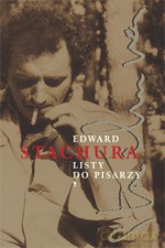 Listy do pisarzy - Edward Stachura [KSIĄŻKA]