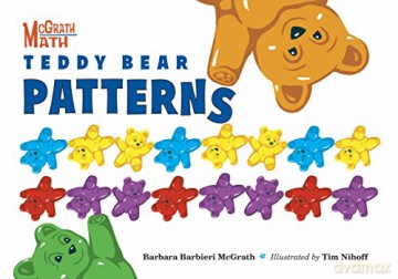Teddy Bear Patterns (McGrath Math) (McGrath Math (Hardcover)): 4 - Barbara Barbieri McGrath [KSIĄŻKA]