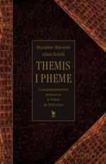 Themis i Pheme. Czasopiśmiennictwo prawnicze w Polsce do 1939 roku - Stanisław Milewski, Adam Redzik [KSIĄŻKA]