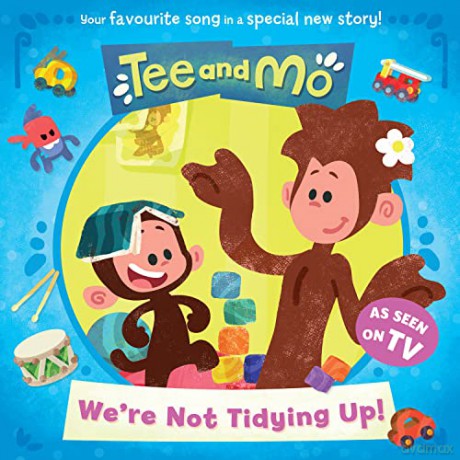 Tee and Mo: We're Not Tidying Up - HarperCollins Children's Books [KSIĄŻKA]