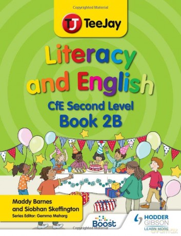 TeeJay Literacy and English CfE Second Level Book 2B - Madeleine Barnes [KSIĄŻKA]