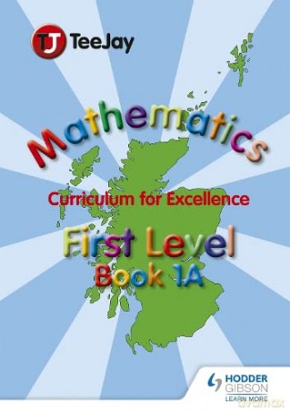 TeeJay Mathematics CfE First Level Book 1A - James Cairns [KSIĄŻKA]