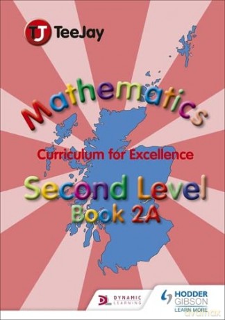 TeeJay Mathematics CfE Second Level Book 2A - James Cairns [KSIĄŻKA]