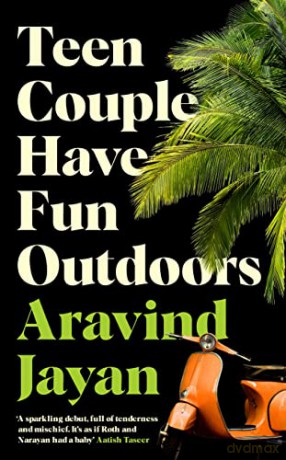 Teen Couple Have Fun Outdoors - Aravind Jayan [KSIĄŻKA]