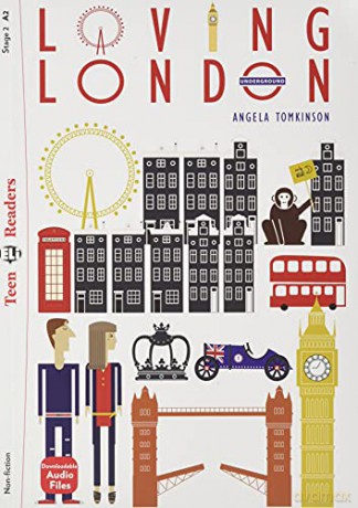 Teen ELI Readers - English: Loving London + downloadable audio - Angela Tomkinson [KSIĄŻKA]