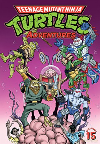Teenage Mutant Ninja Turtles Adventures Volume 15 (TMNT Adventures) - Dean Clarrian [KSIĄŻKA]