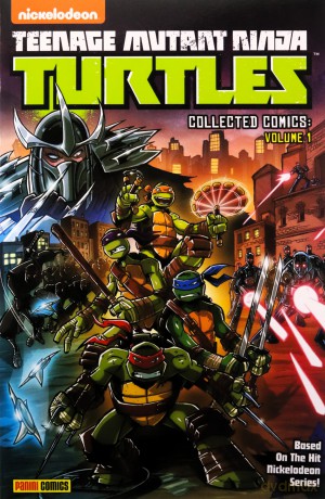Teenage Mutant Ninja Turtles Collected Comics Volume 1 (Teenage Mutant Ninja Turtles 1) - Ed Caruana [KOMIKS]