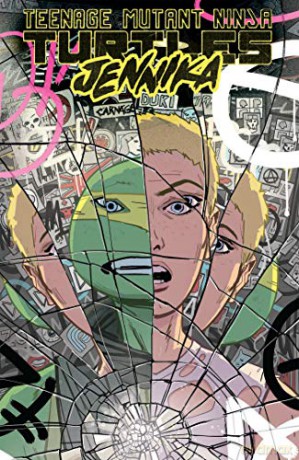 Teenage Mutant Ninja Turtles: Jennika - Brahm Revel [KSIĄŻKA]