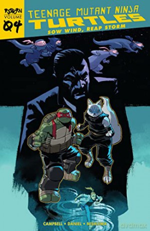 Teenage Mutant Ninja Turtles: Reborn, Vol. 4 - Sow Wind, Reap Storm (TMNT Reborn) - Sophie Campbell [KSIĄŻKA]