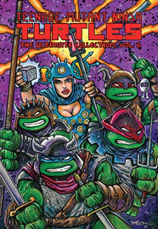 Teenage Mutant Ninja Turtles: The Ultimate Collection, Vol. 6 (TMNT Ultimate Collection) - Peter Laird [KSIĄŻKA]