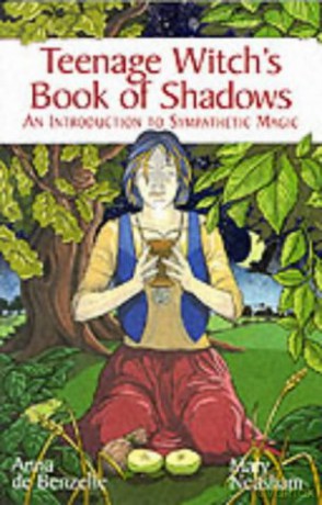 Teenage Witch's Book of Shadows: Introduction to Sympathetic Magic - Anna De Benzelle [KSIĄŻKA]