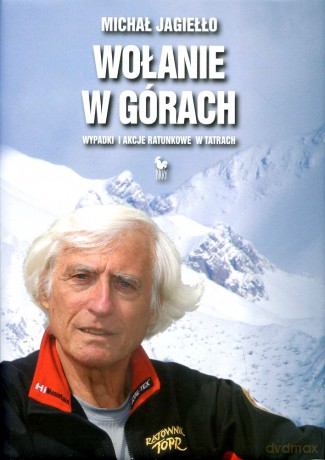 Wołanie w górach (Wyd. 2012) - Michał Jagiełło [KSIĄŻKA]