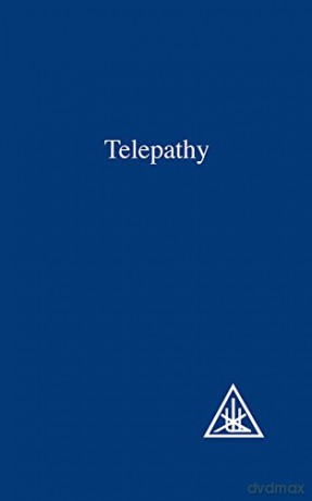 Telepathy and the Etheric Vehicle - Alice A. Bailey [KSIĄŻKA]
