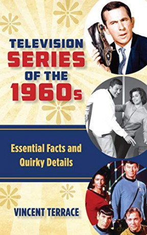 Television Series of the 1960scb: Essential Facts and Quirky Details - Vincent Terrace [KSIĄŻKA]
