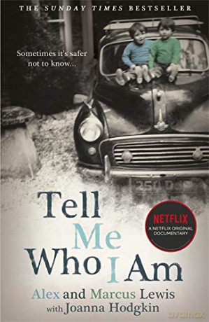 Tell Me Who I Am: The Story Behind the Netflix Documentary - Alex And Marcus Lewis [KSIĄŻKA]