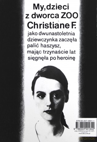 My, dzieci z dworca ZOO. Szokująca relacja piętnastoletniej narkomanki z Berlina Zachodniego (dodruk 2012) - F. Christiane [KSIĄŻKA]
