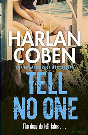 Tell No One: Harlan Coben - Harlan Coben [KSIĄŻKA]