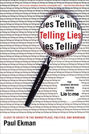 Telling Lies: Clues to Deceit in the Marketplace, Politics, and Marriage - Paul Ekman [KSIĄŻKA]