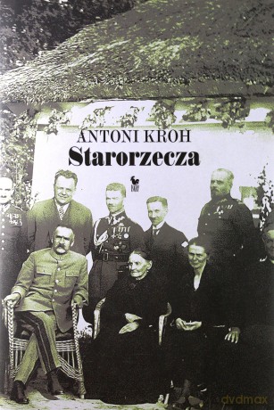 Starorzecza (2010) - Antoni Kroh [KSIĄŻKA]