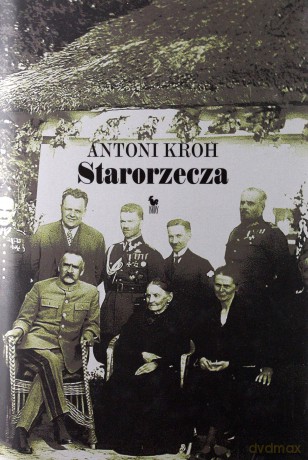 Starorzecza (2010) - Antoni Kroh [KSIĄŻKA]