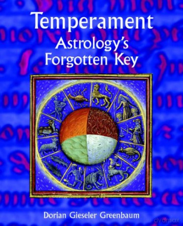 Temperament - Astrology's Forgotten Key - Dorian Gieseler Greenbaum [KSIĄŻKA]