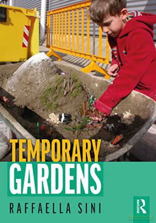 Temporary Gardens - Raffaella Sini [KSIĄŻKA]
