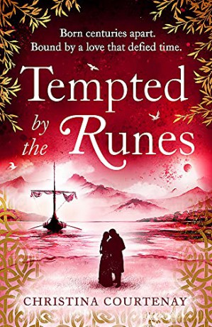 Tempted by the Runes: The stunning and evocative timeslip novel of romance and Viking adventure (Runes, 4) - Christina Courtenay [KSIĄŻKA]