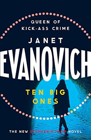 Ten Big Ones - Janet Evanovich [KSIĄŻKA]