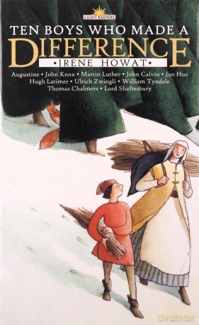 Ten Boys Who Made a Difference (Lightkeepers) - Irene Howat [KSIĄŻKA]