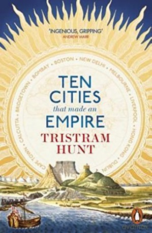 Ten Cities that Made an Empire [KSIĄŻKA]