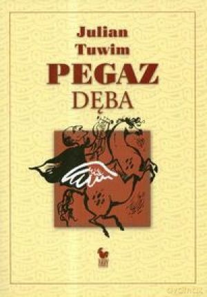 Pegaz dęba, czyli panopticum poetyckie (Wyd. 2008) - Julian Tuwim [KSIĄŻKA]