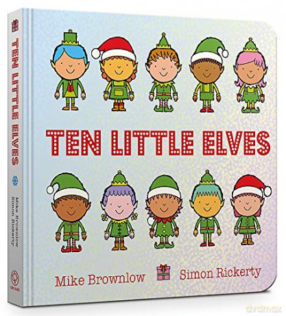 Ten Little Elves Board Book - Mike Brownlow [KSIĄŻKA]