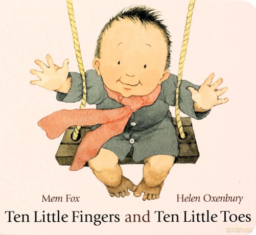 Ten Little Fingers and Ten Little Toes - Mem Fox [KSIĄŻKA]
