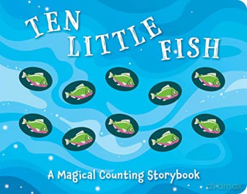 Ten Little Fish: A Magical Counting Storybookvolume 2 (Magical Counting Storybooks) - Amanda Sobotka [KSIĄŻKA]