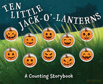 Ten Little Jack-O'-Lanterns: A Counting Storybook: A Magical Counting Storybookvolume 1 (Magical Counting Storybooks) - Editors of Applesauce Press [KSIĄŻKA]