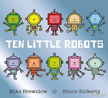Ten Little Robots - Mike Brownlow [KSIĄŻKA]