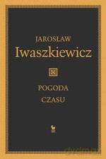 Pogoda czasu - Jarosław Iwaszkiewicz [KSIĄŻKA]
