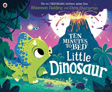 Ten Minutes to Bed: Little Dinosaur - Rhiannon Fielding [KSIĄŻKA]