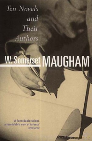 Ten Novels And Their Authors - W. Somerset Maugham [KSIĄŻKA]
