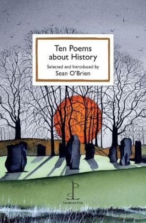 Ten Poems about History - Sean O'Brien [KSIĄŻKA]