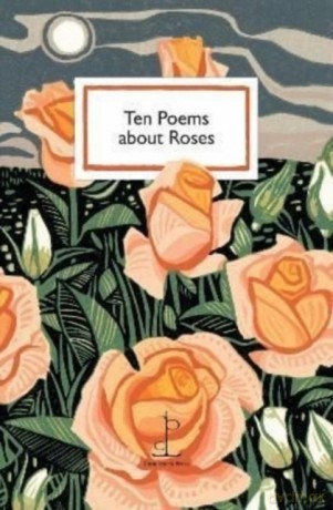 Ten Poems about Roses [KSIĄŻKA]