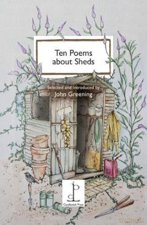 Ten Poems about Sheds - John Greening [KSIĄŻKA]