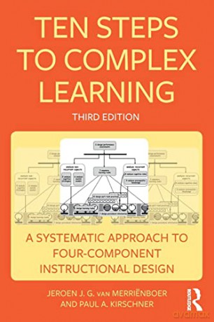 Ten Steps to Complex Learning: A Systematic Approach to Four-Component Instructional Design - Jeroen J. G. van Merriënboer [KSIĄŻKA]