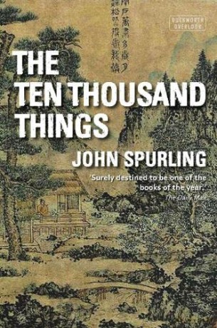 Ten Thousand Things - John Spurling [KSIĄŻKA]