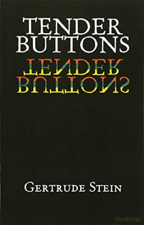 Tender Buttons - Gertrude Stein [KSIĄŻKA]