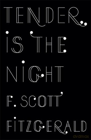 Tender is the Night - F. Scott Fitzgerald [KSIĄŻKA]