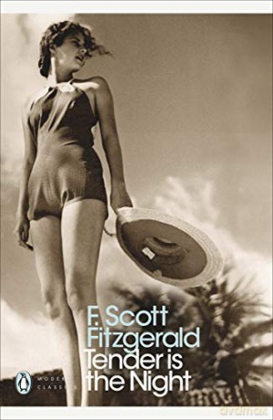 Tender is the Night: a romance (Penguin Modern Classics) - F. Scott Fitzgerald [KSIĄŻKA]