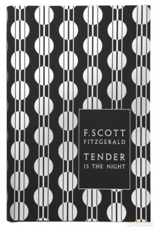 Tender is the Night: Scott F. Fitzgerald (Penguin F Scott Fitzgerald Hardback Collection) - F. Scott Fitzgerald [KSIĄŻKA]