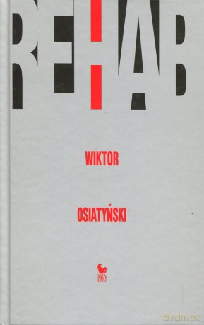 Rehab - Wiktor Osiatyński [KSIĄŻKA]