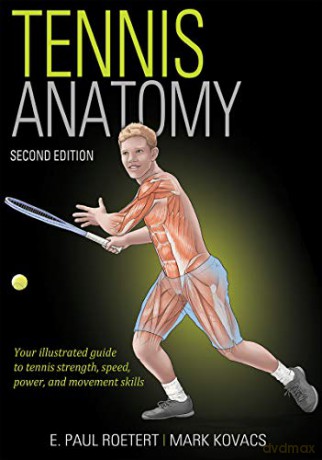 Tennis Anatomy - E. Paul Roetert [KSIĄŻKA]